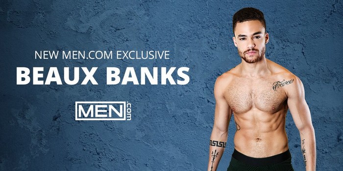 Beaux Banks Men Dot Com Exclusive Gay Porn Star