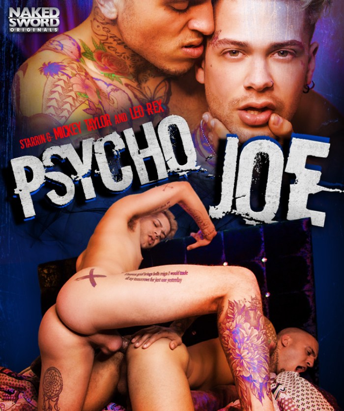Psycho Joe Gay Porn Mickey Taylor Leo Rex