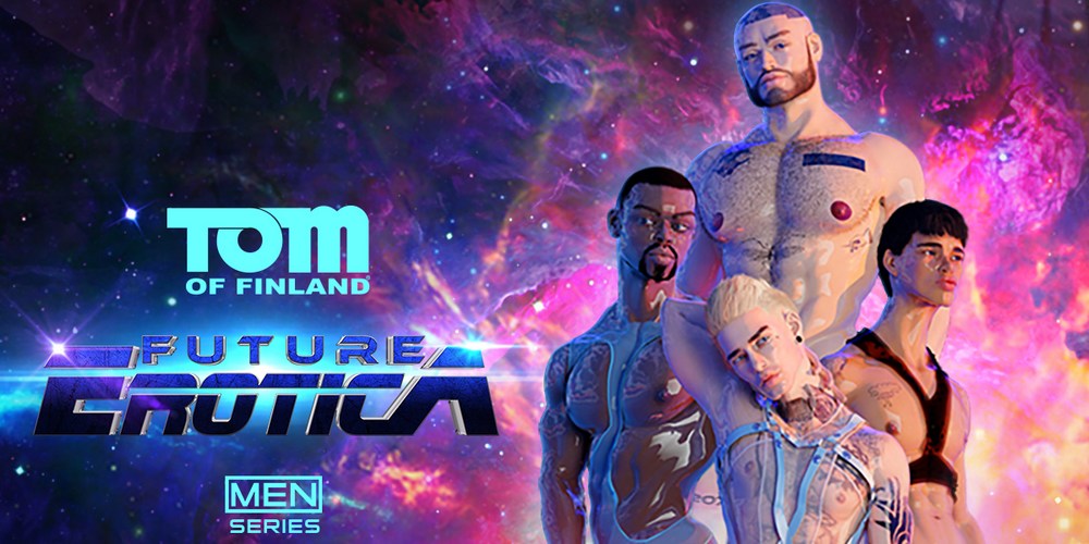 Future Man Porn - Francois Sagat, DeAngelo Jackson, Ty Mitchell & Mickey Taylor Digitized In  Men.com's Tom of Finland: Future Erotica