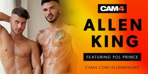 Allen King Cam4 Gay Porn Star Pol Prince XXX