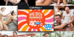 Carnal Plus Gay Porn Big Dick Summer Sale 2023 XXX